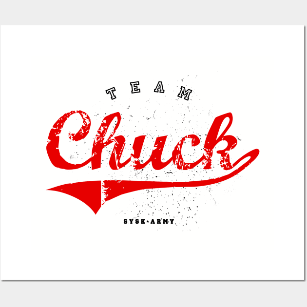 Team Chuck Wall Art by SYSK Army